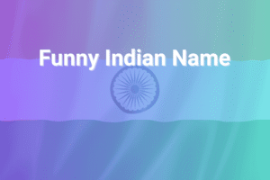 funny indian name