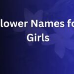 Flower Names for Girls: Beautiful Floral Baby Names to Consider