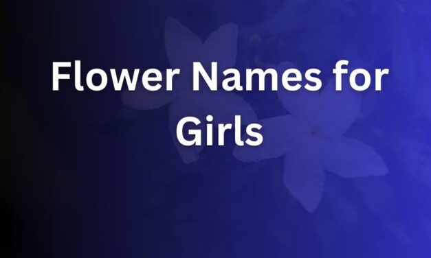 Flower Names for Girls: Beautiful Floral Baby Names to Consider