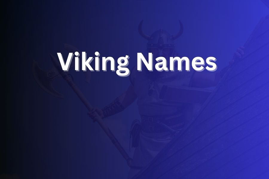Viking Names You’ll Love To Know