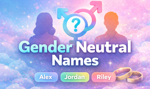 Gender Neutral Names Guide for Modern Parents Today