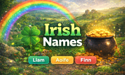 Irish Names Meaning, Origins, History, and Modern Use